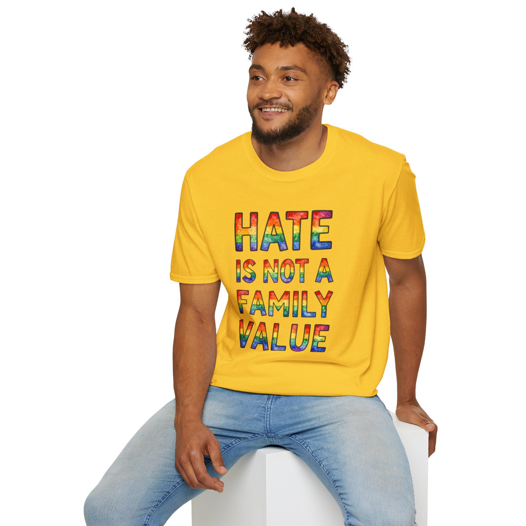 Hate Is Not A Family Value Rainbow Pride T-Shirt
