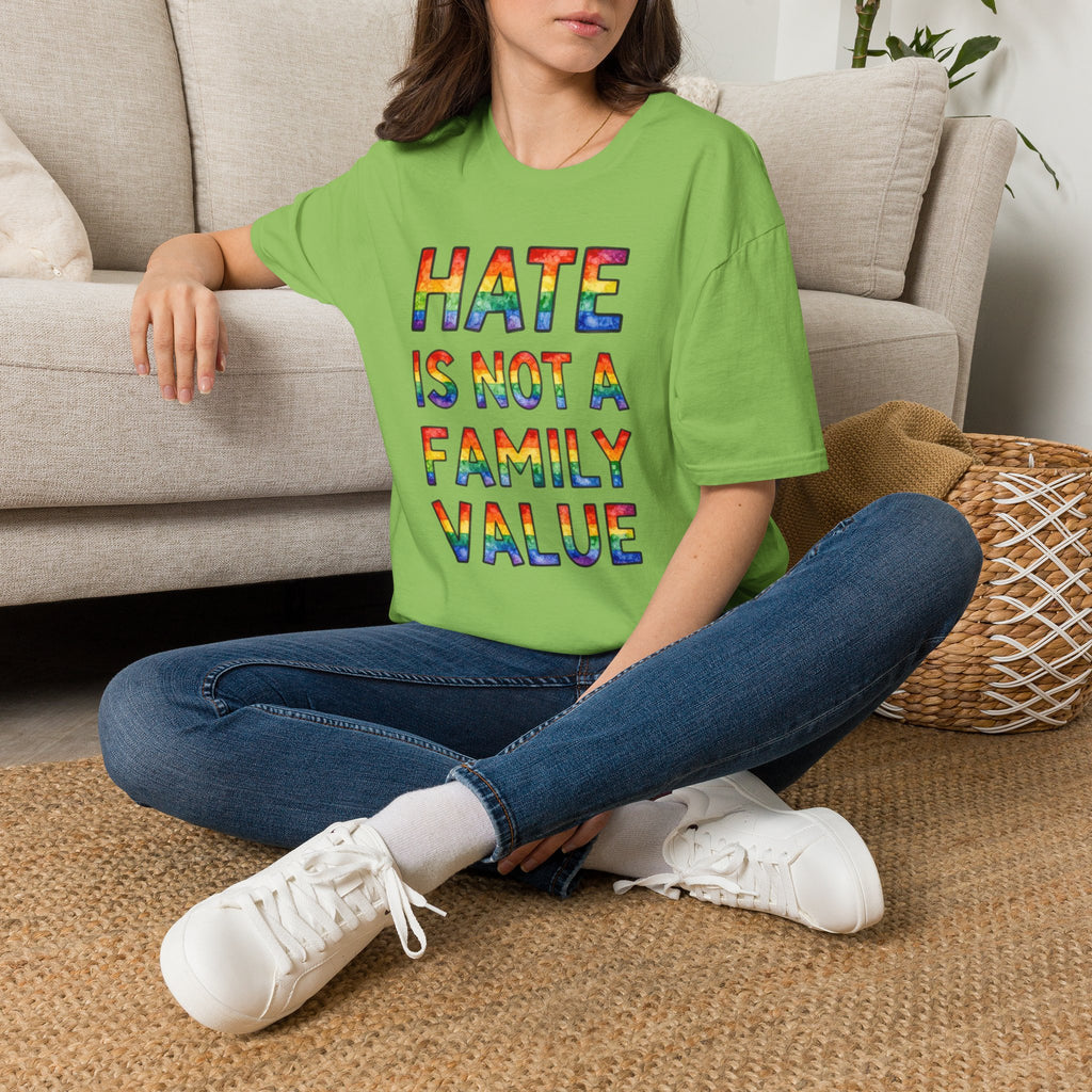 Hate Is Not A Family Value Rainbow Pride T-Shirt