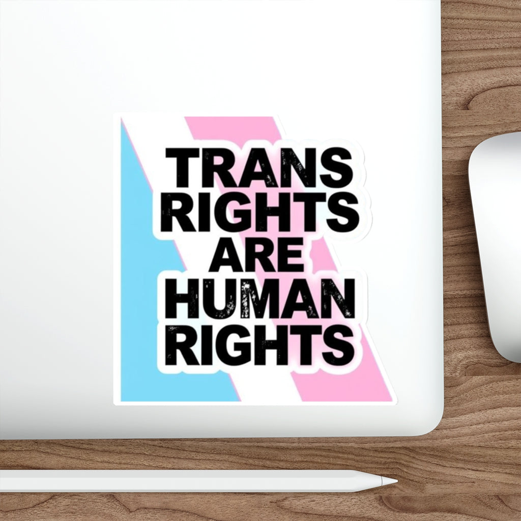 Die-Cut Stickers - TRANS RIGHTS ARE HUMAN RIGHTS - EqualiTees.Me