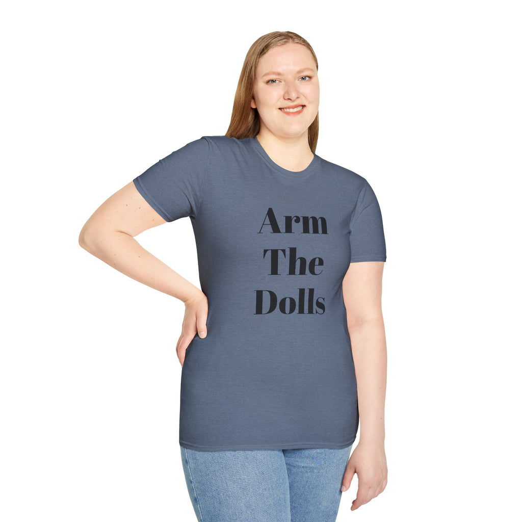 Arm The Dolls — Minimalist Statement T-Shirt
