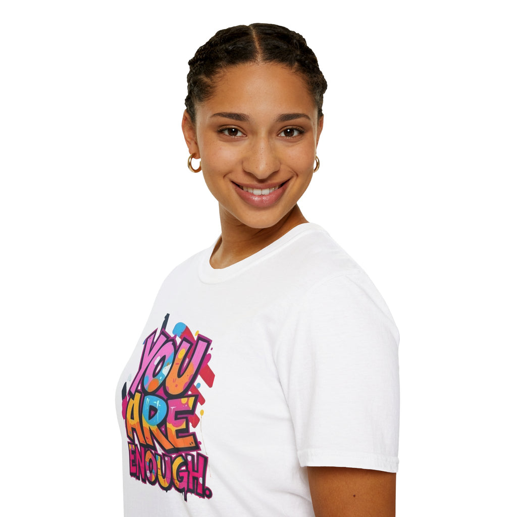 You Matter, You Are Enough T-shirt