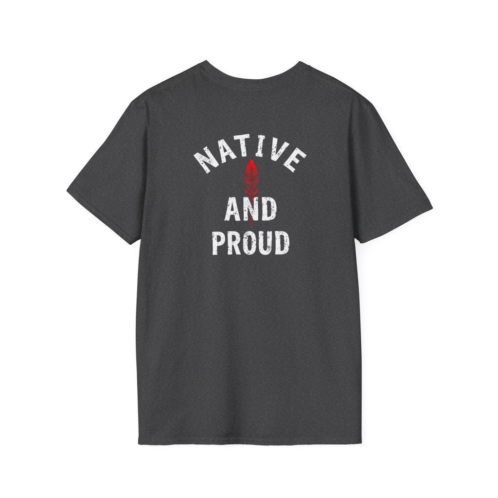 Born From this Land Native and Proud T-Shirt