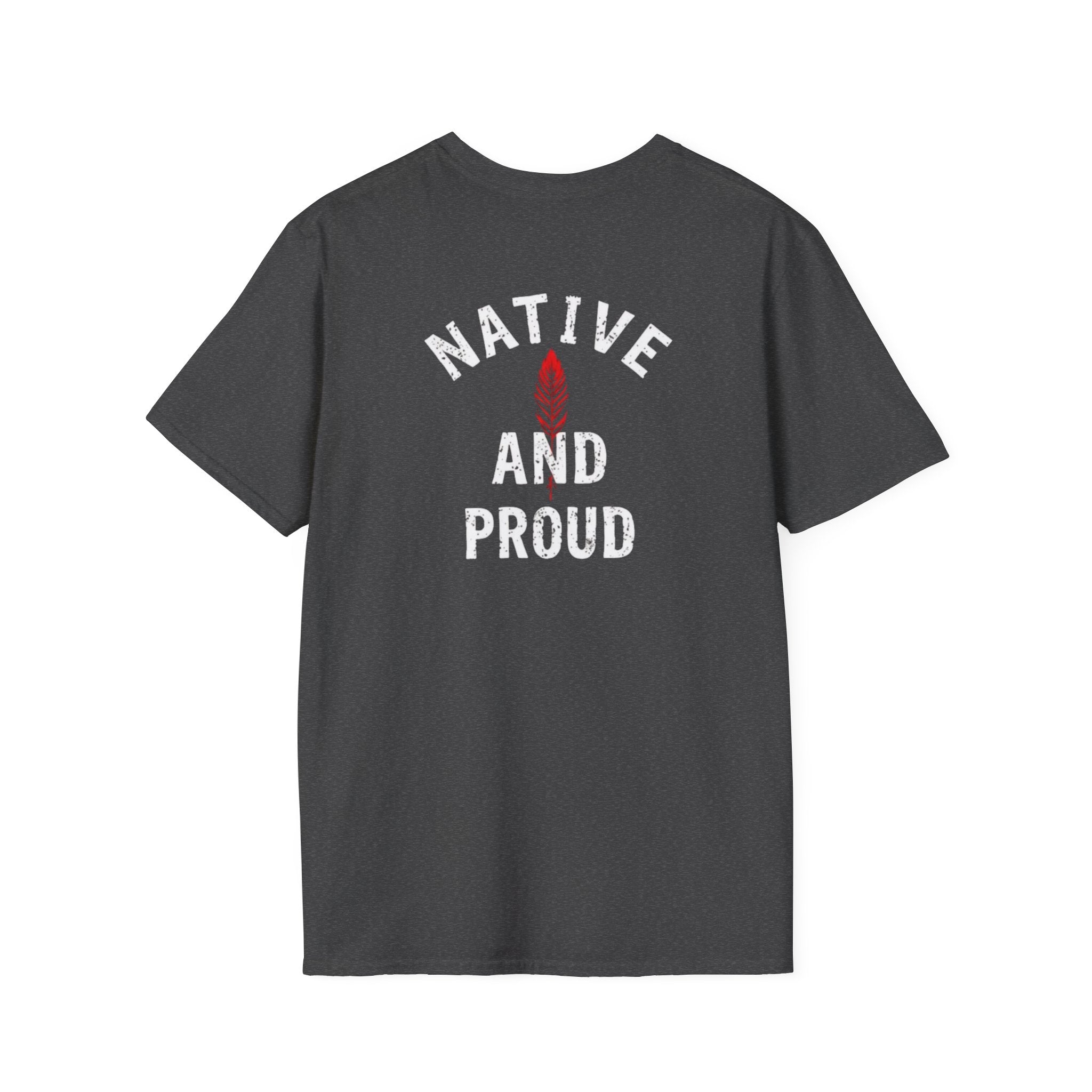 Born From this Land Native and Proud T-Shirt