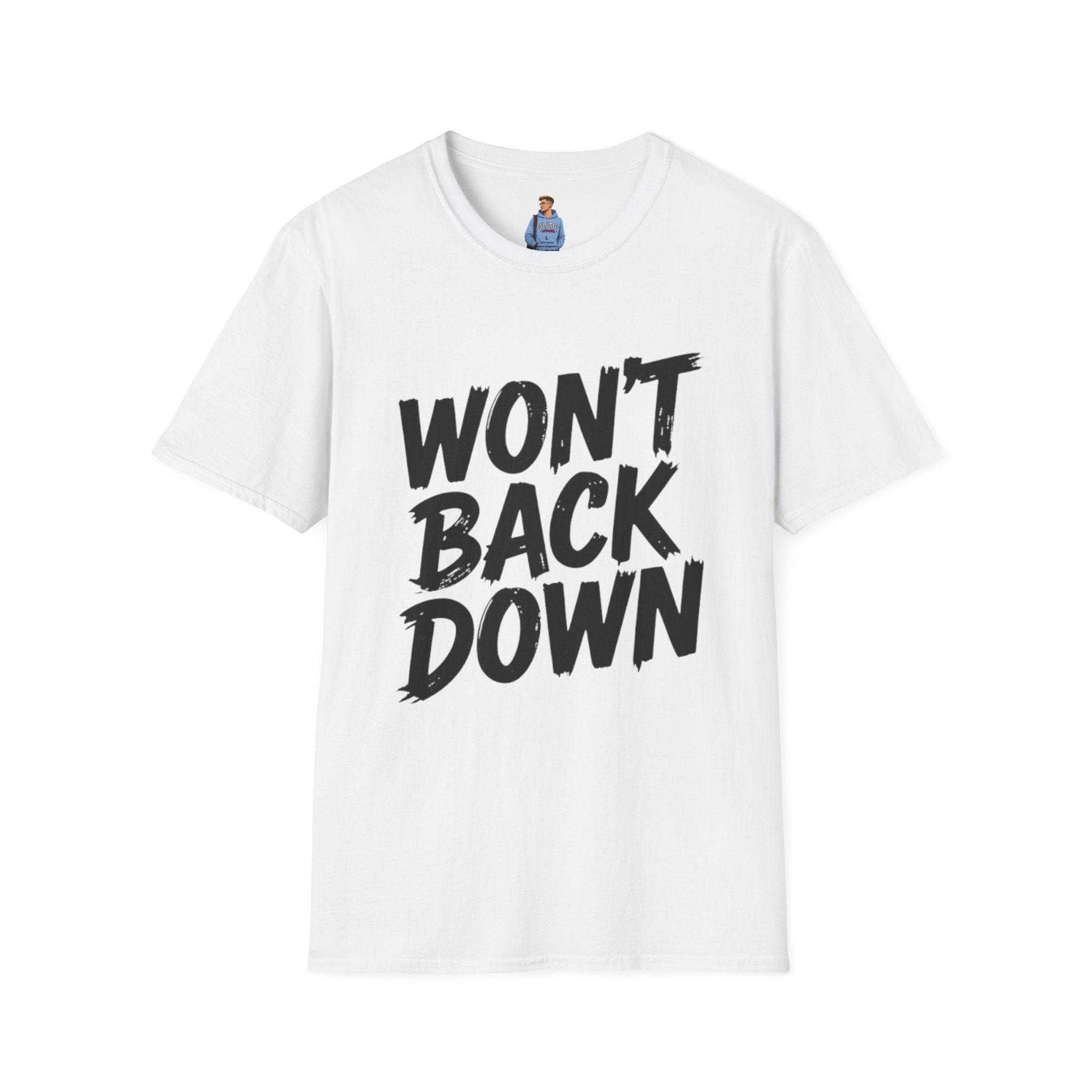 Won't Back Down Protest T-Shirt