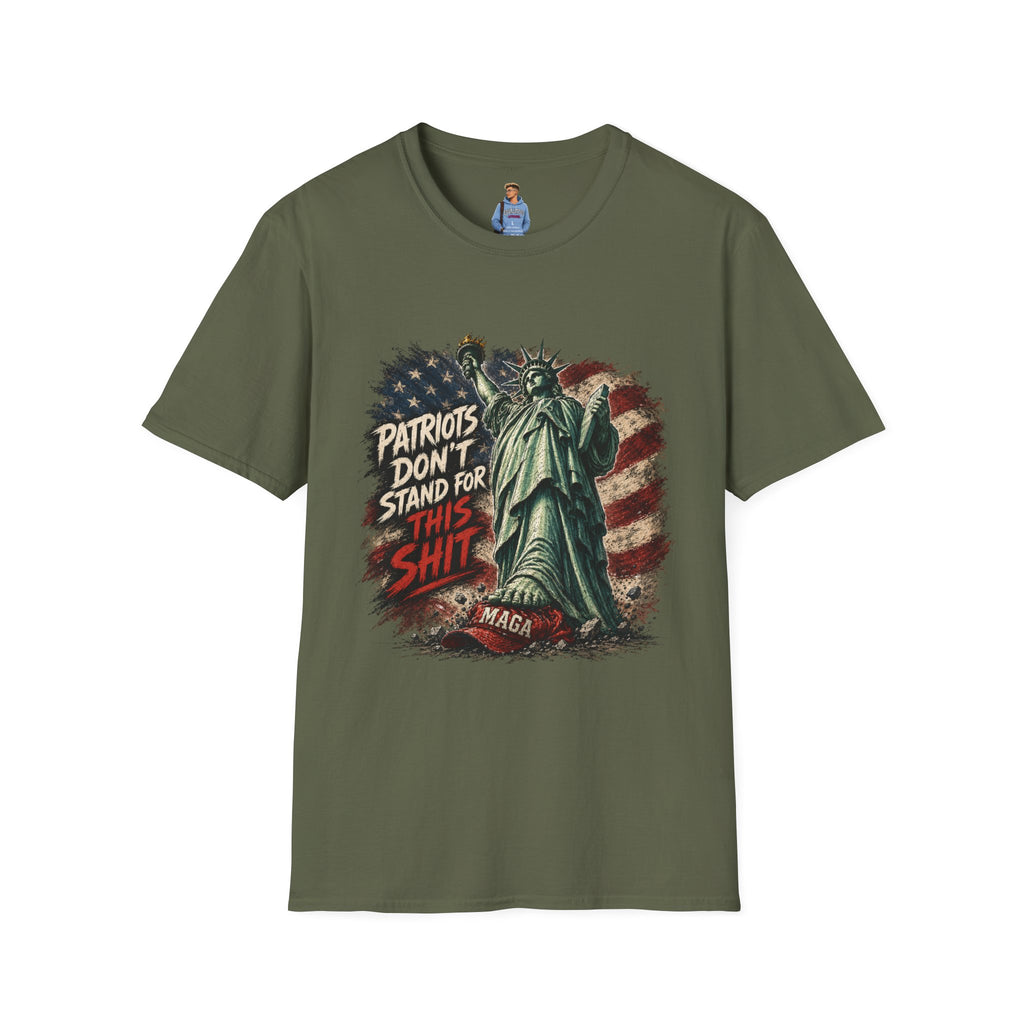 Patriots Don’t Stand For This T-Shirt — Statue of Liberty & Distressed Flag Graphic