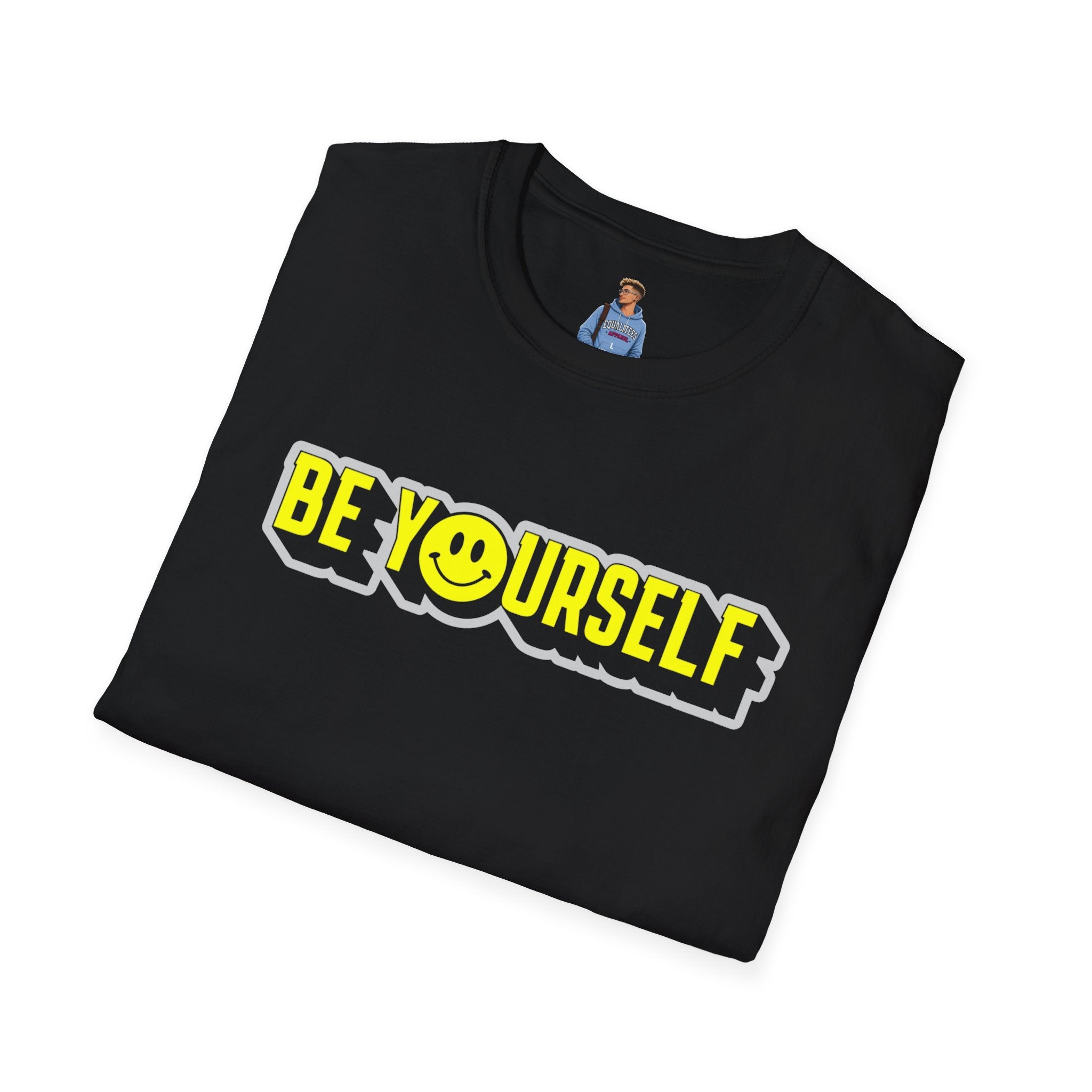 Camiseta unisex de estilo suave con el mensaje "Sé tú mismo" y "Smiley"
