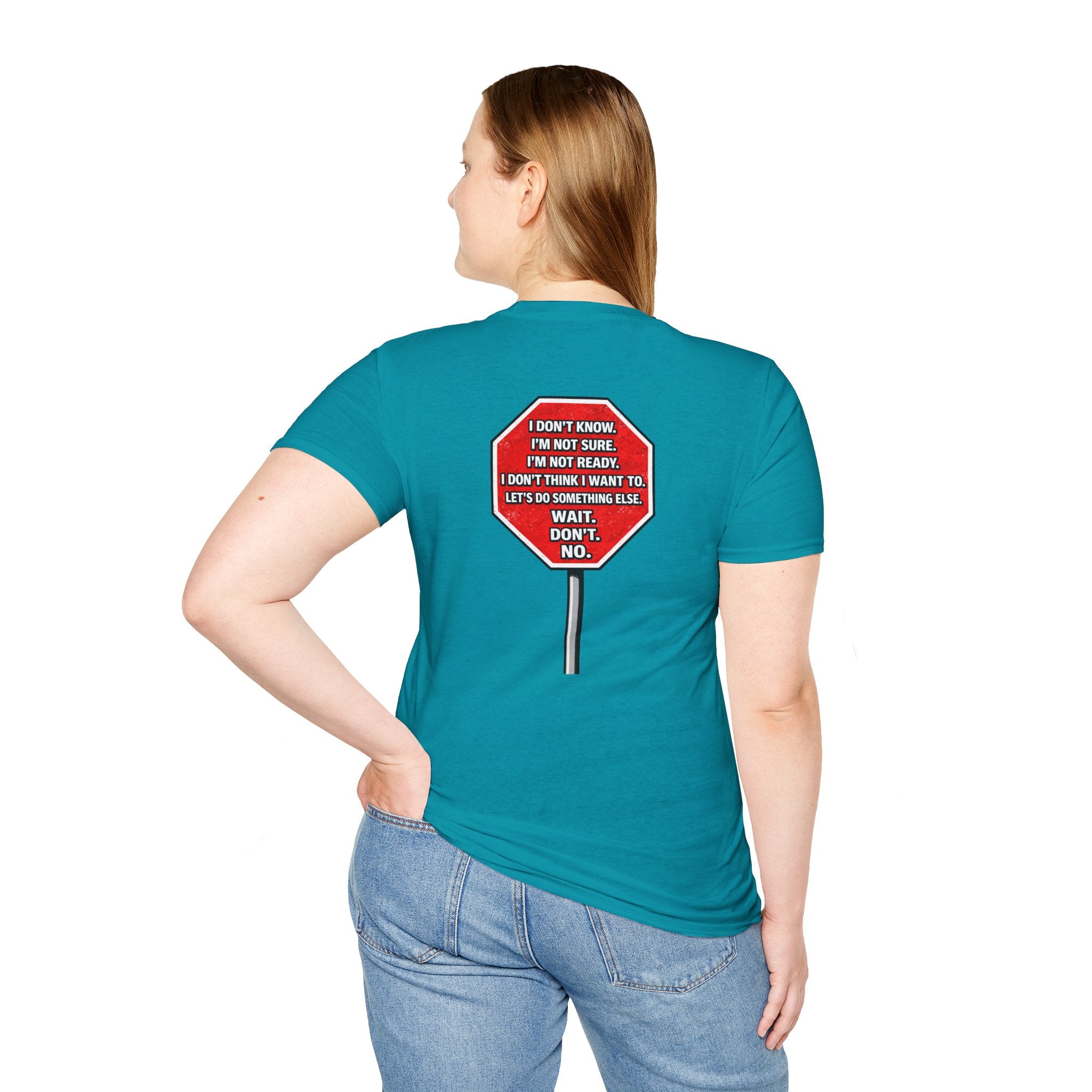 They Said Stop You Will Stop T-Shirt - Consent Awareness