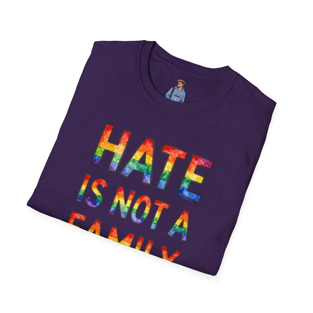 Hate Is Not A Family Value Rainbow Pride T-Shirt
