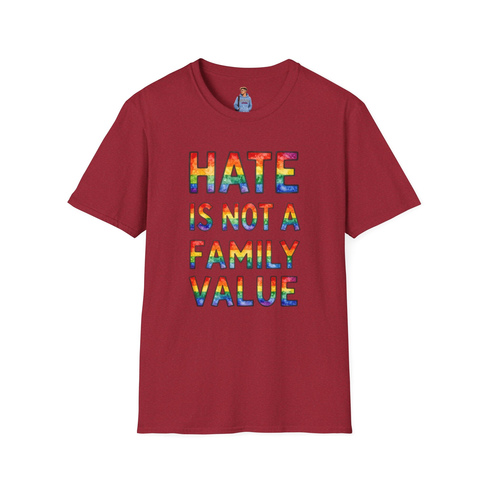 Hate Is Not A Family Value Rainbow Pride T-Shirt