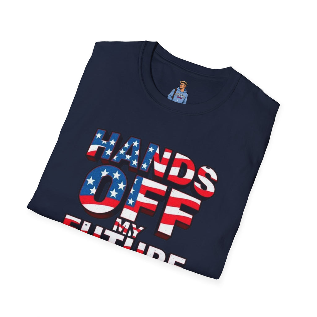 Hands Off My Future Political Statement Tee