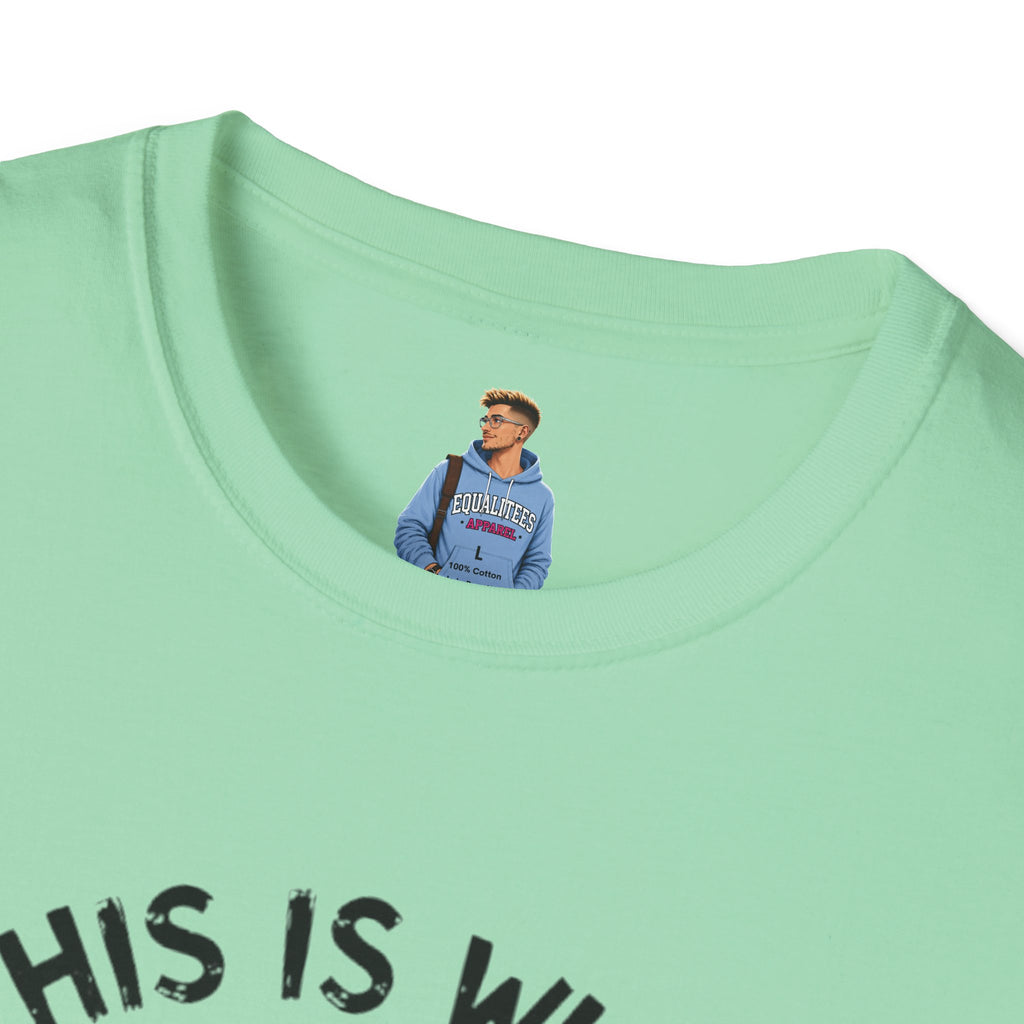 IDGAS What You Think T-Shirt