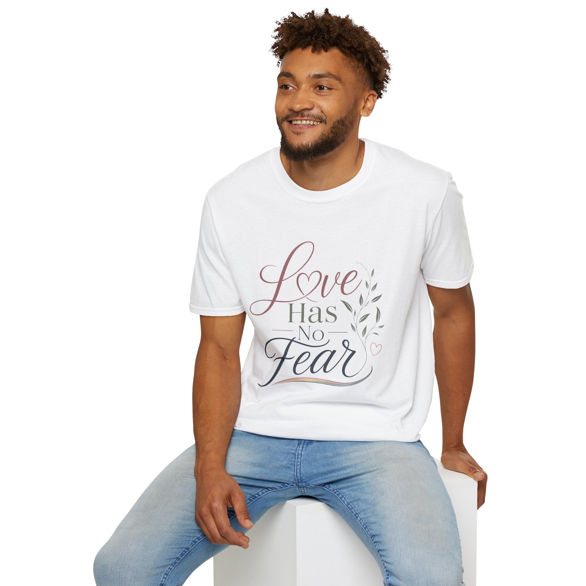 Love Has No Fear T-Shirt — Inspirational Tee