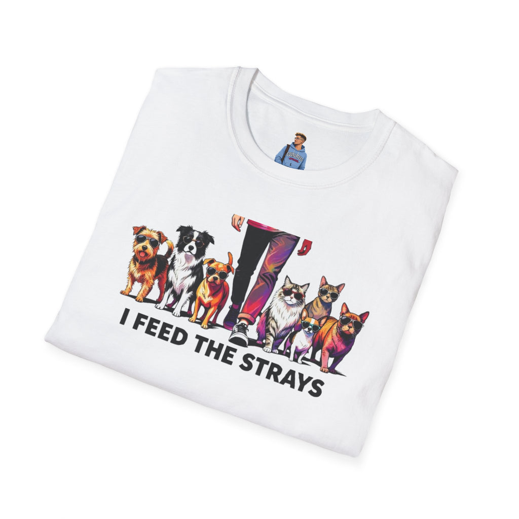 I Feed the Strays T-Shirt