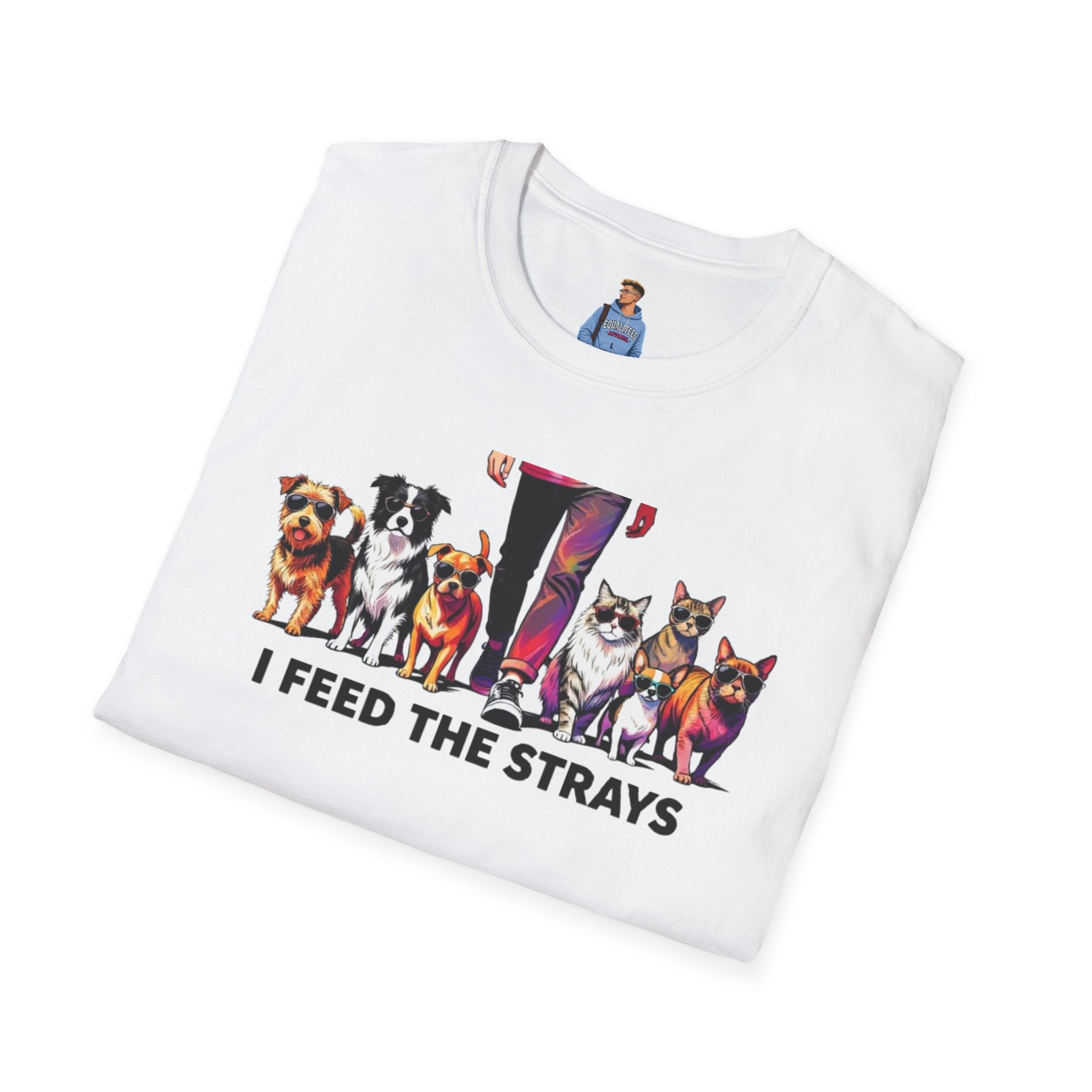 I Feed the Strays T-Shirt