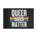 Queer Lives matter Flag - Aesthetic LGBTQ+ Banner for Celebration & Home Decor - EqualiTees.Me