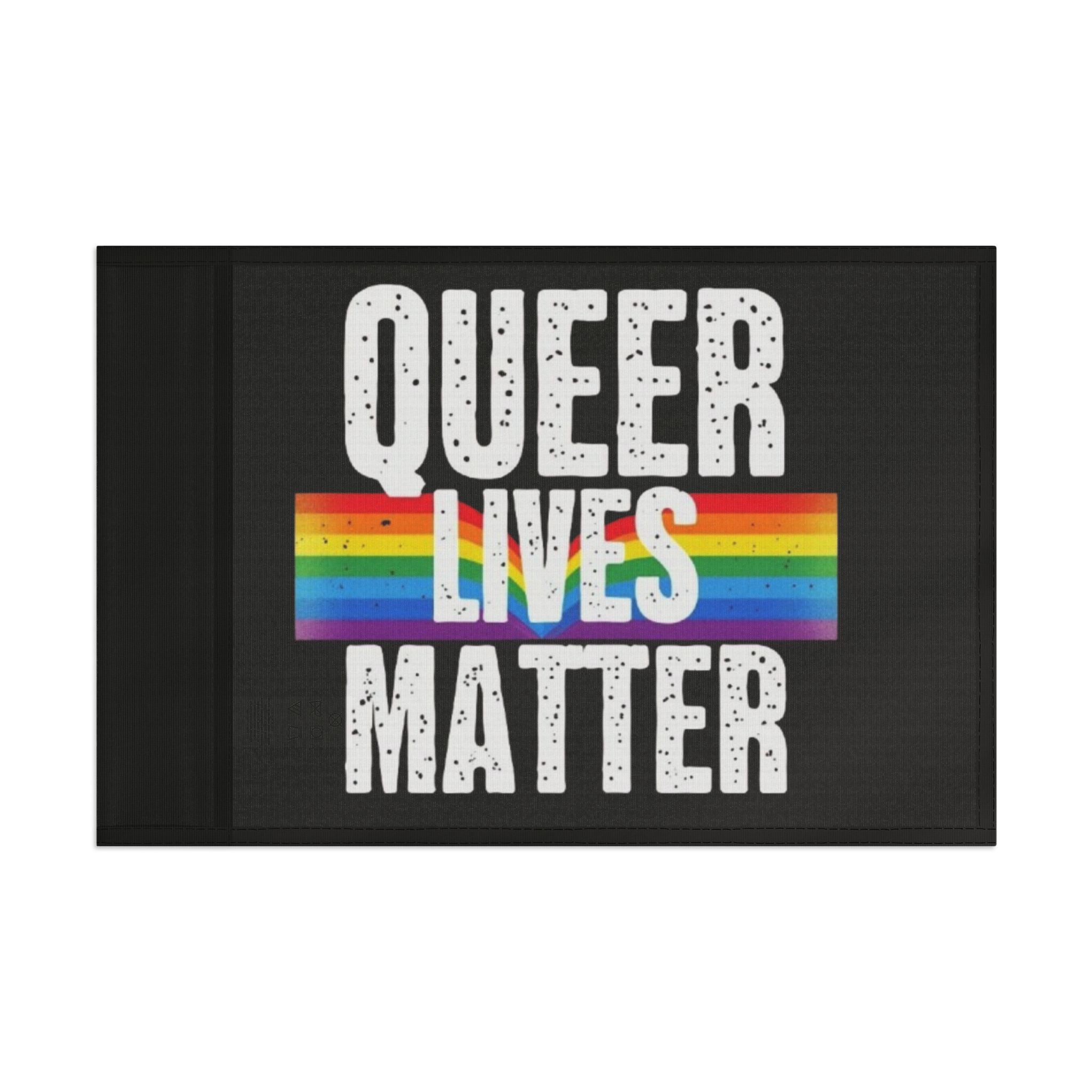 Queer Lives matter Flag - Aesthetic LGBTQ+ Banner for Celebration & Home Decor - EqualiTees.Me