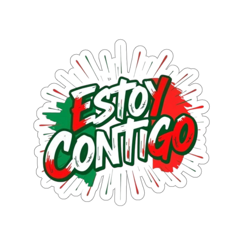 Die-Cut Stickers -  Estoy Contigo - I'm With You - Solidarity With Immigrants - EqualiTees.Me