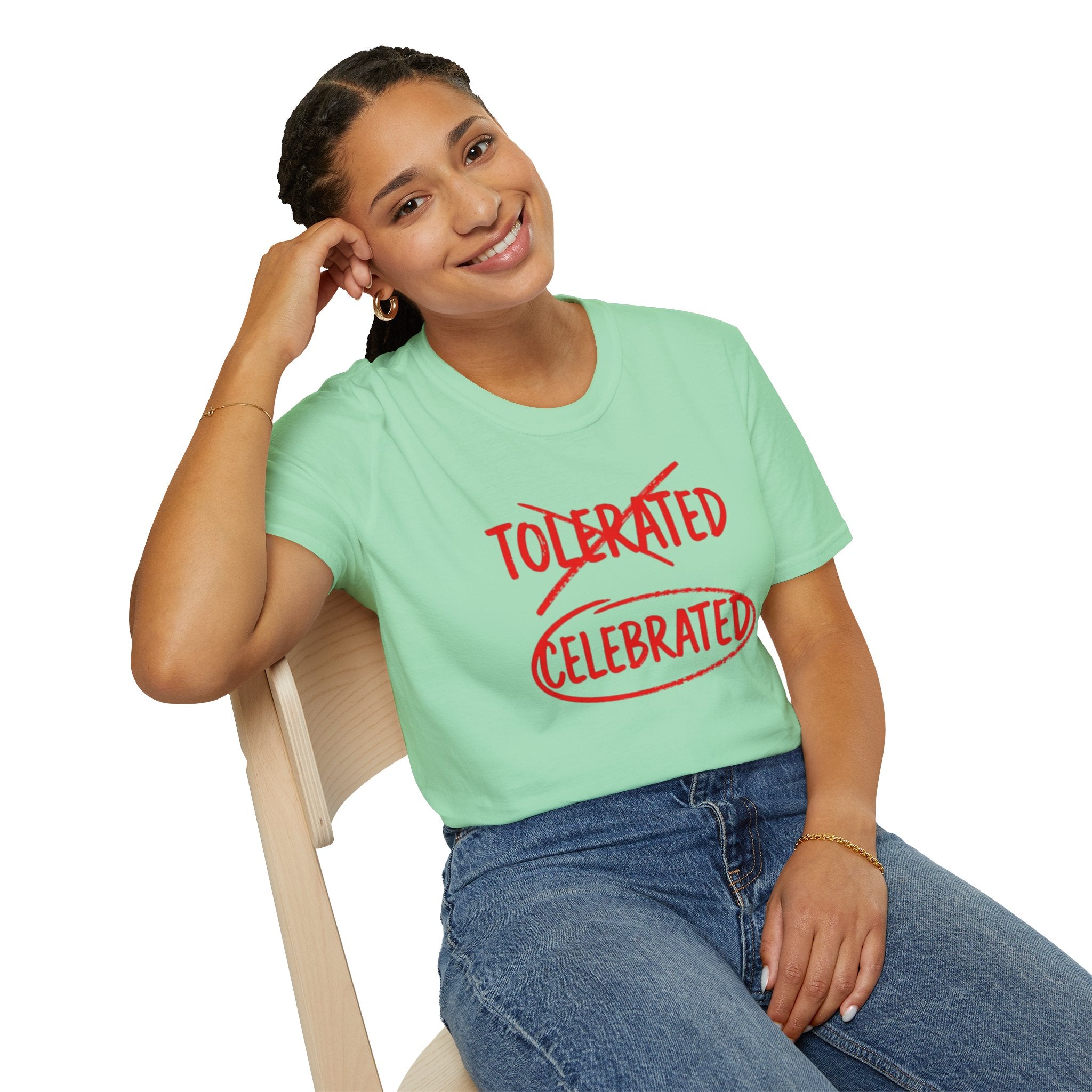 Not Tolerated. Celebrated. T-Shirt