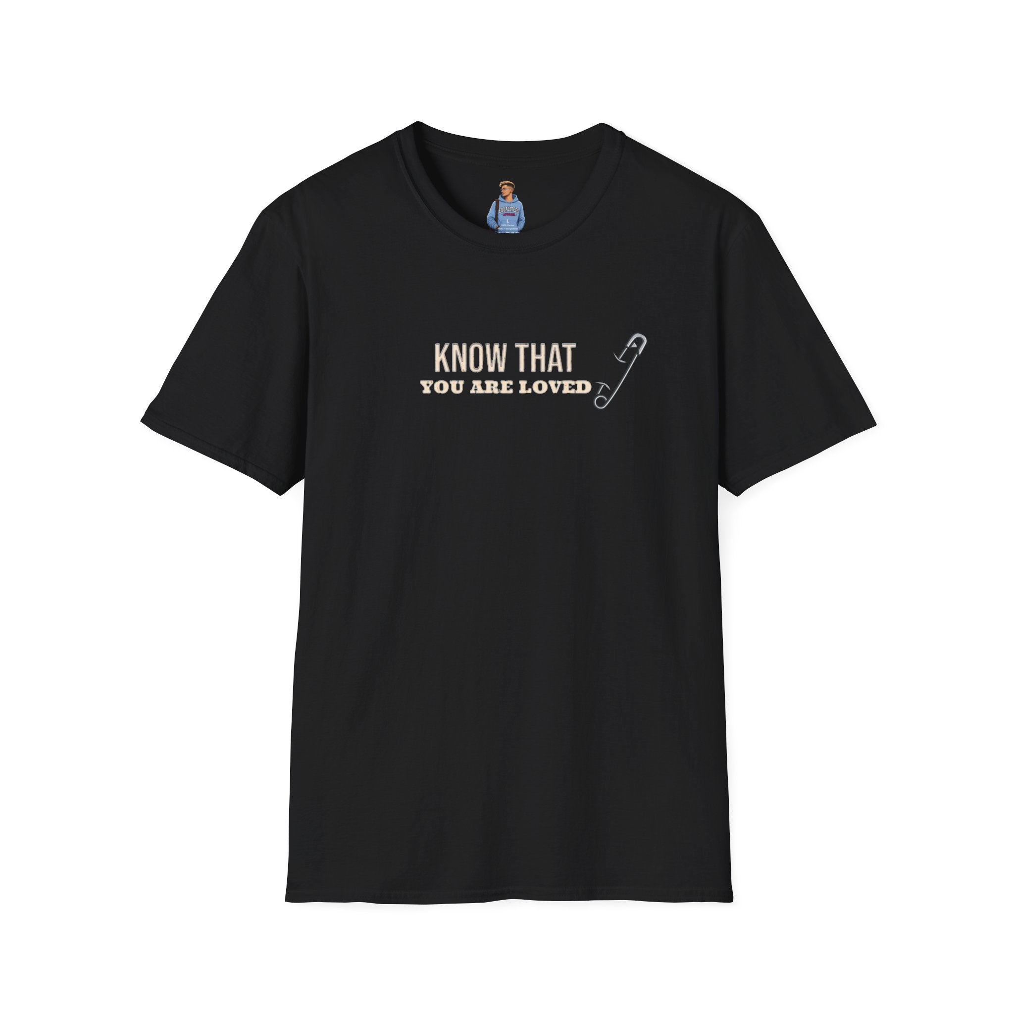Camiseta unisex de estilo suave con el mensaje "Sepa que es amado" e inspiradora "Safety Pin"