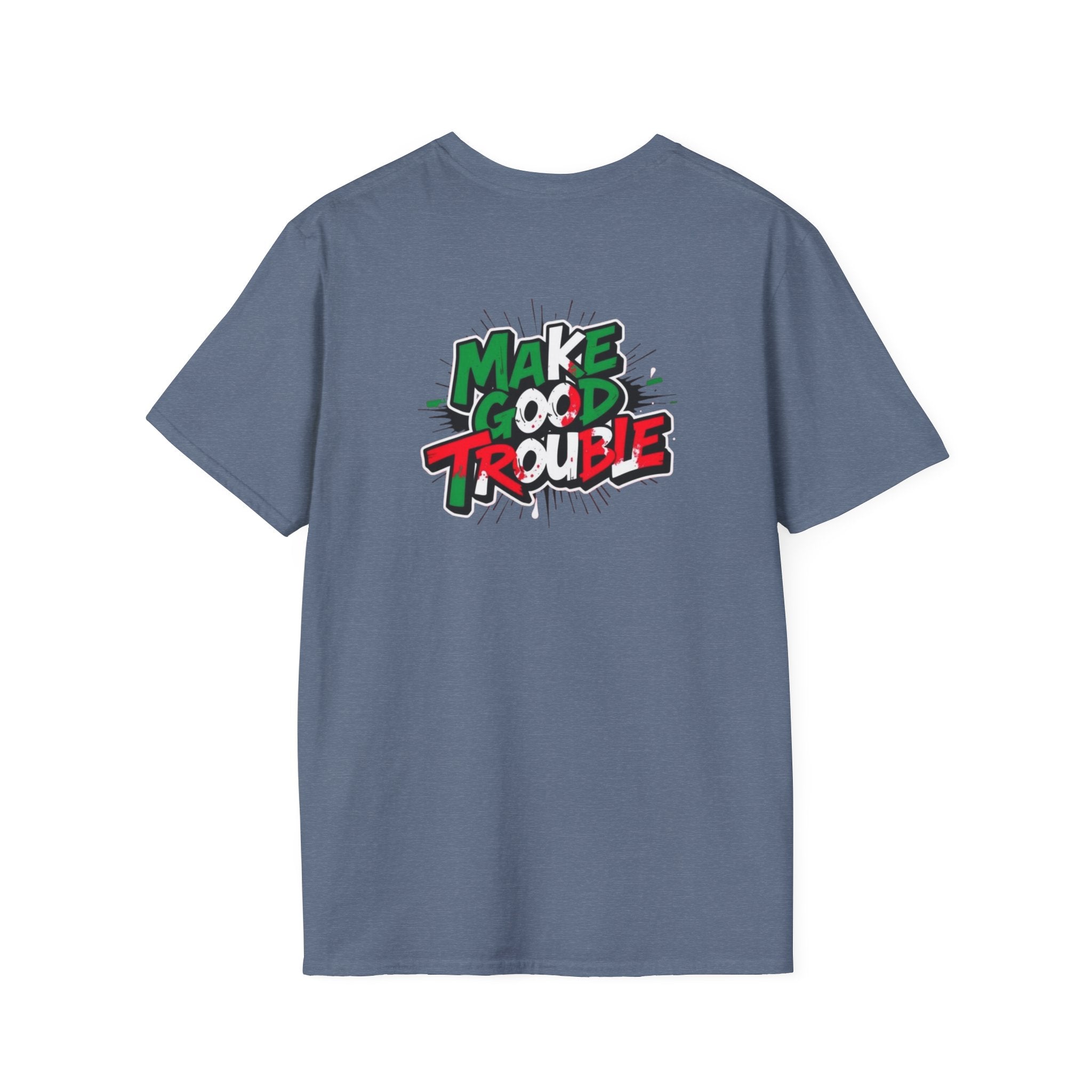 Camiseta unisex de estilo suave Make Good Trouble | Divertida camiseta gráfica para activistas y creadores de tendencias