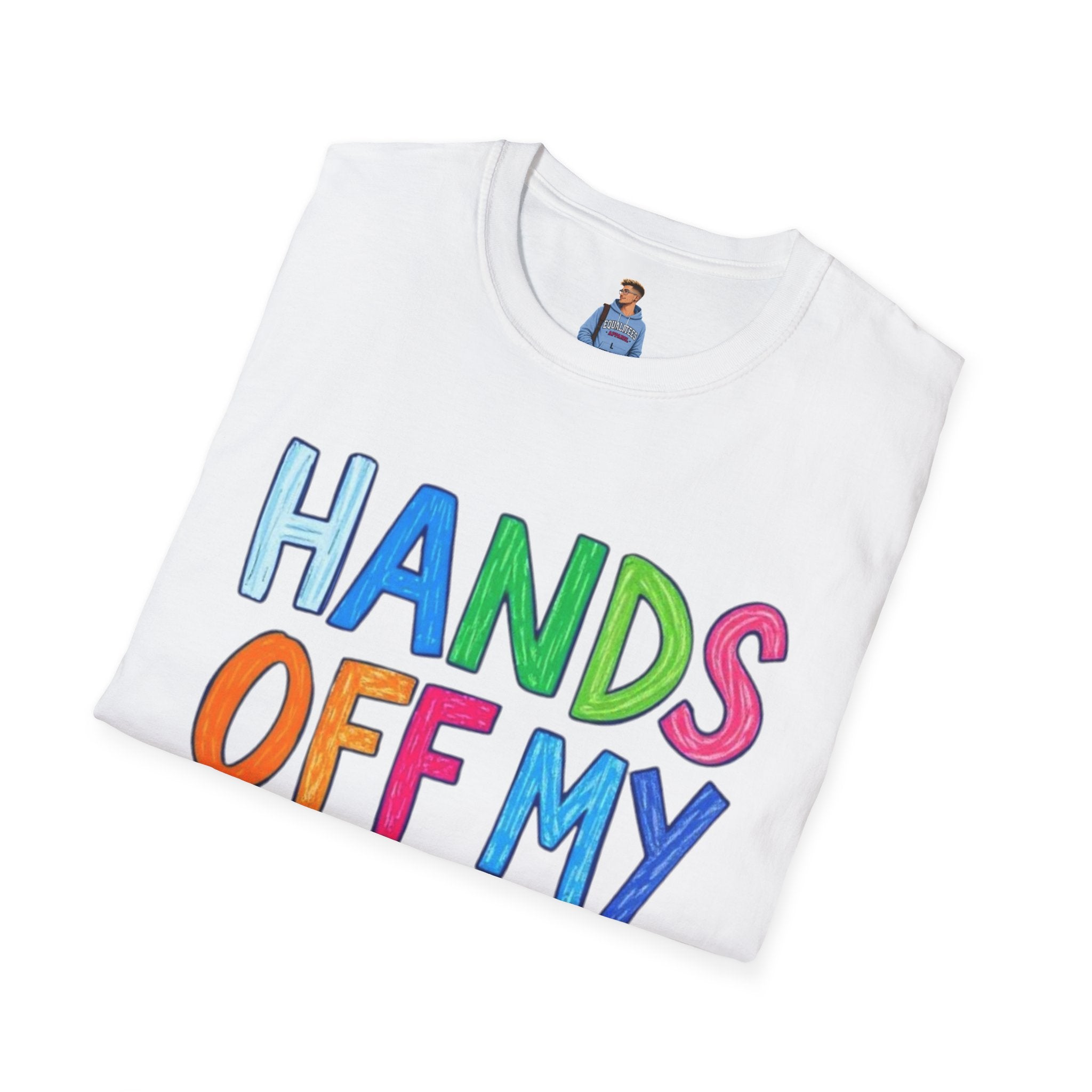 HANDS OFF MY FUTURE Political Statement T-Shirt