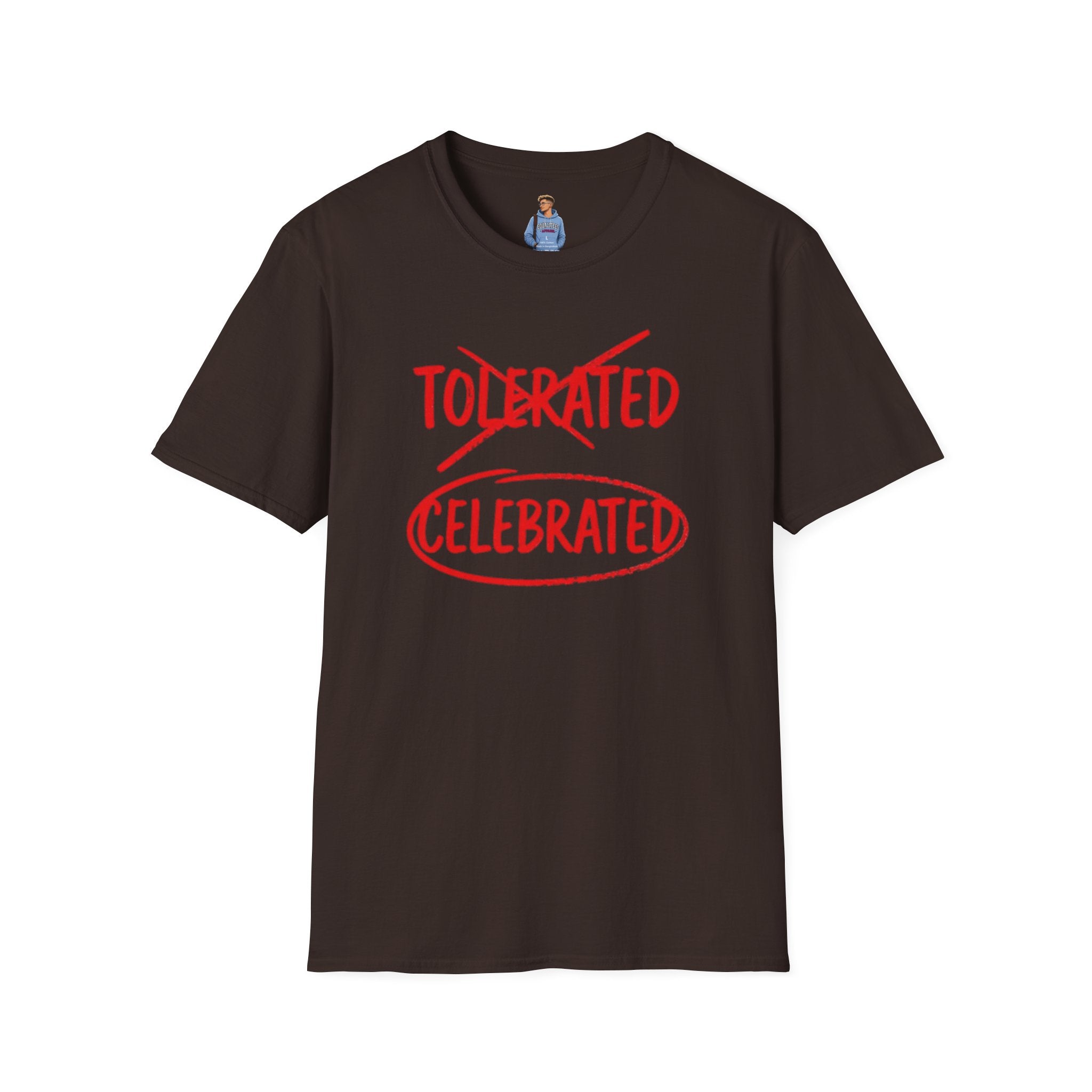 Not Tolerated. Celebrated. T-Shirt