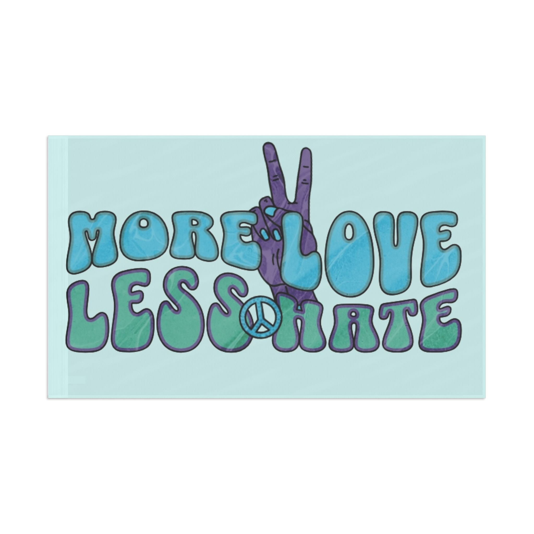 Flag - More Love, Less Hate Unity Flag - EqualiTees.Me