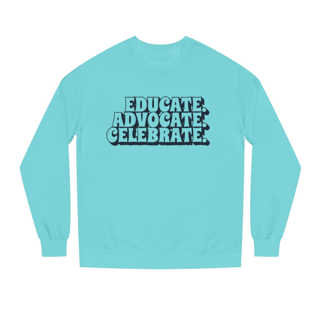 Sudadera unisex de cuello redondo "Educar, defender y celebrar" - Empowerment Apparel