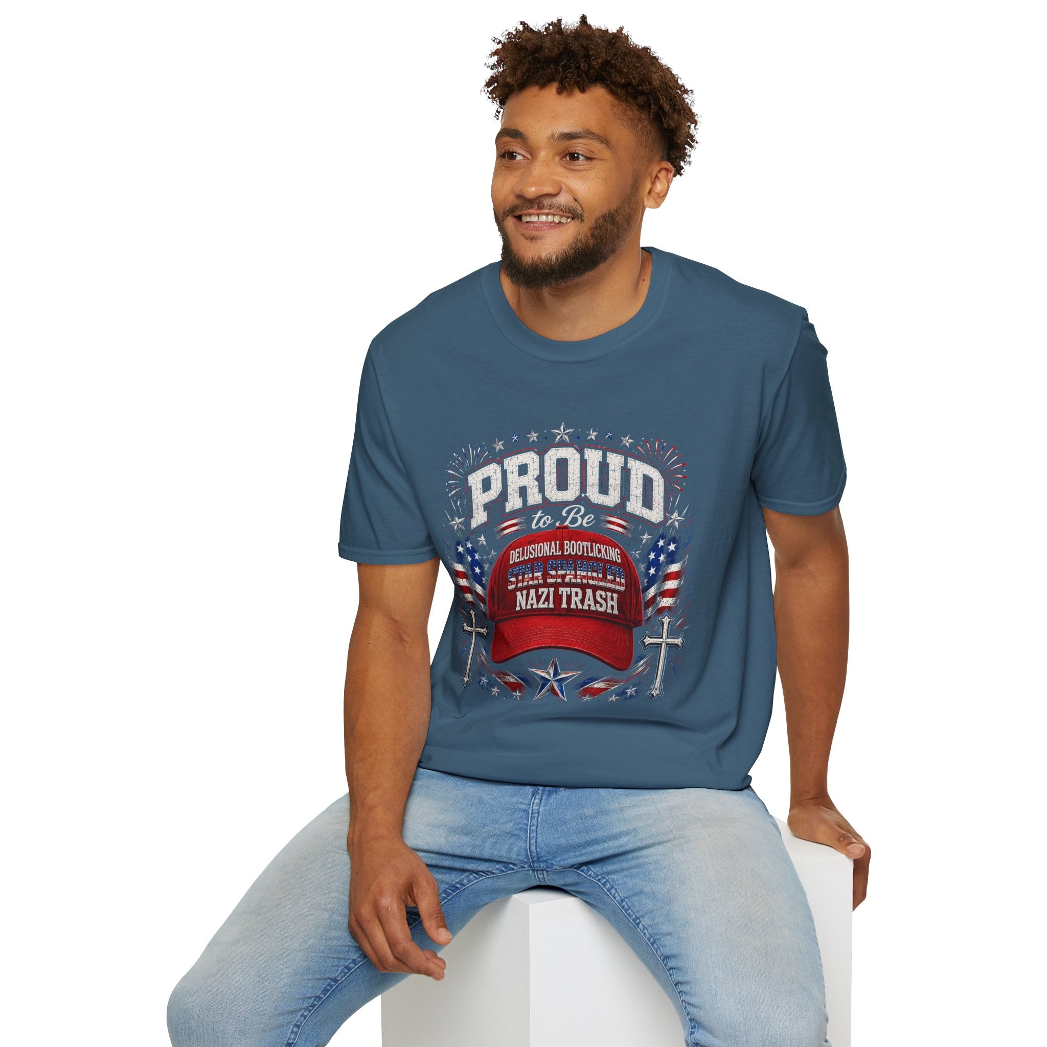 Star Spangled Awesome Graphic Tee ("Proud to Be Delusional Bootlicking Nazi Trash")