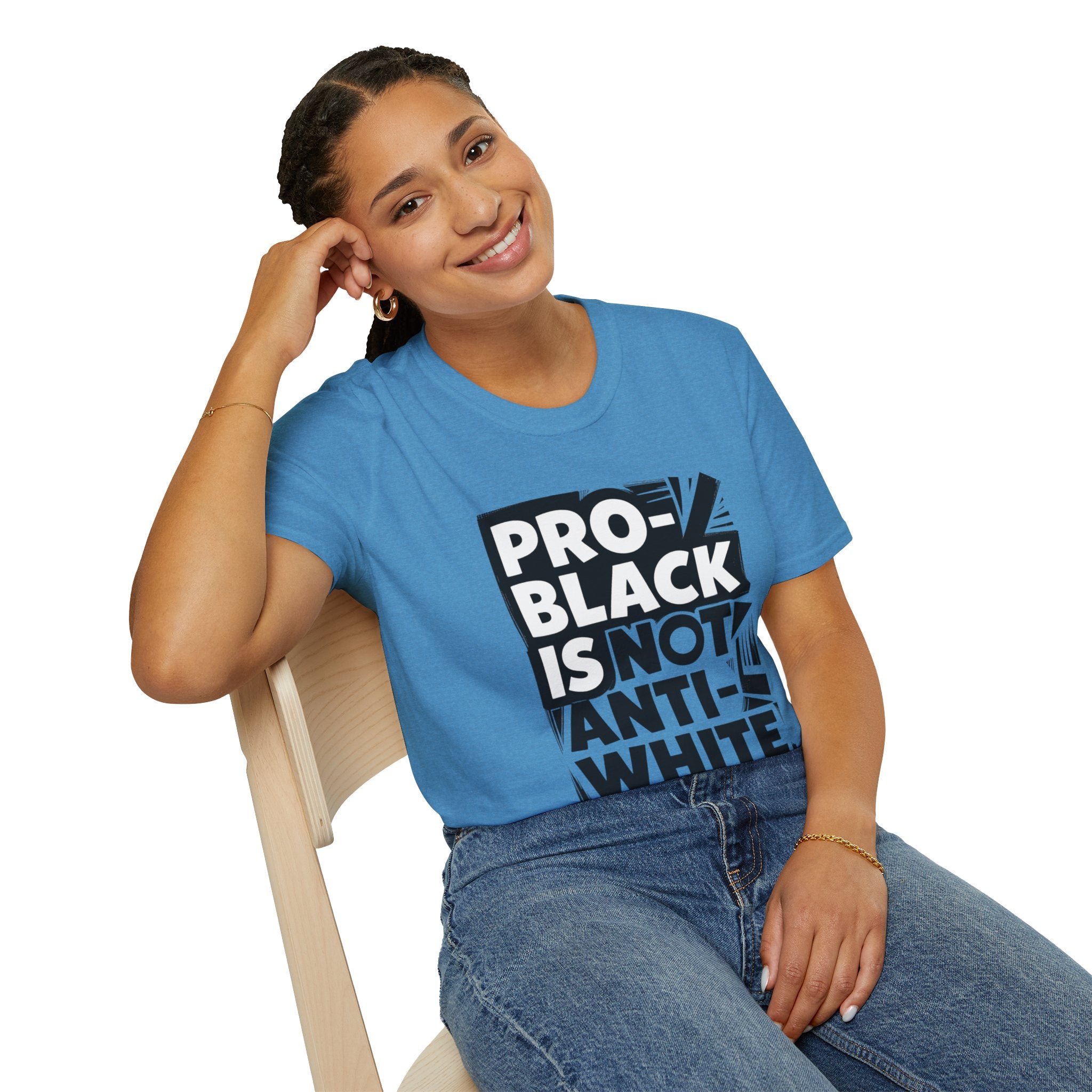 Pro-Black Is Not Anti-White Statement T-Shirt
