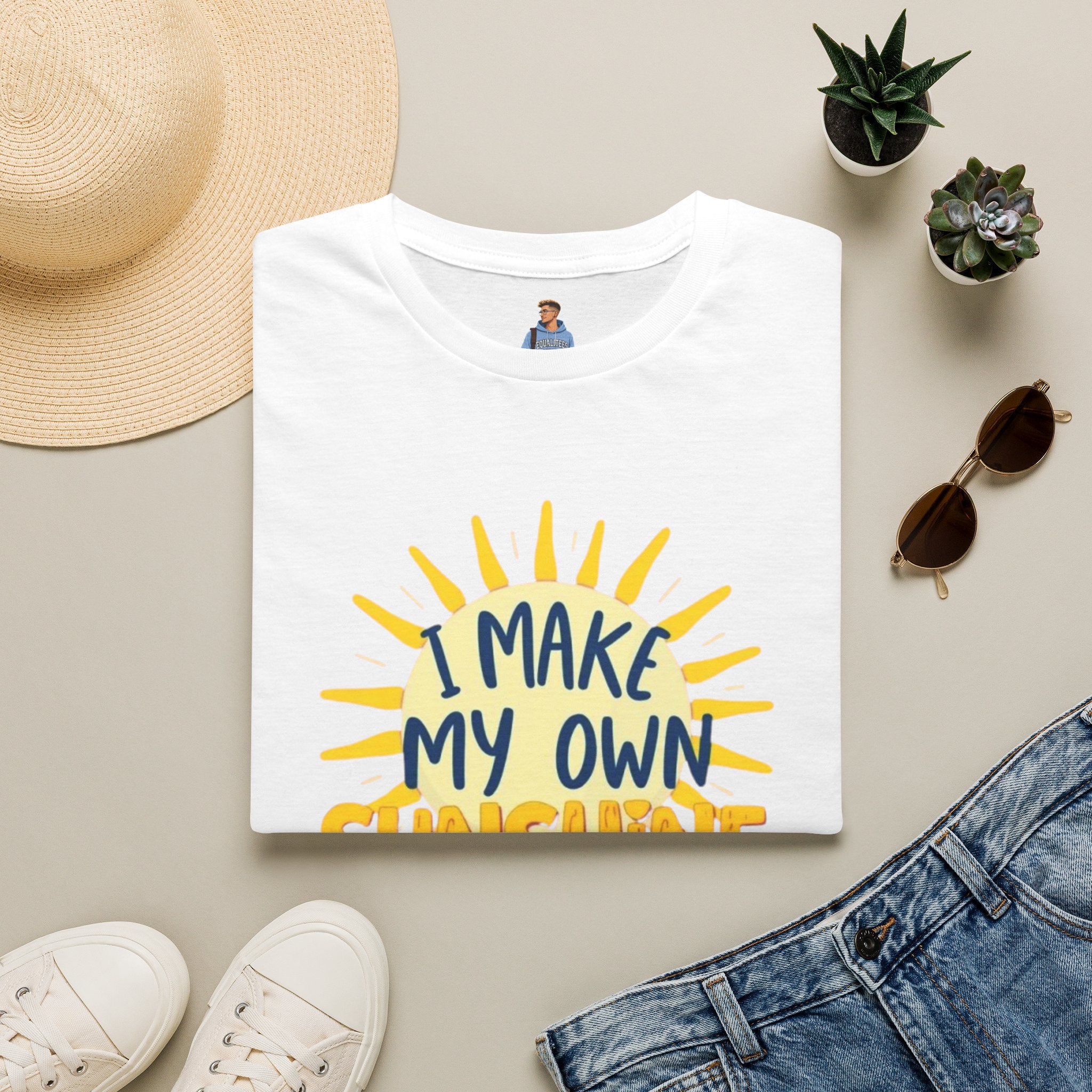 I Make My Own Sunshine Unisex T-Shirt