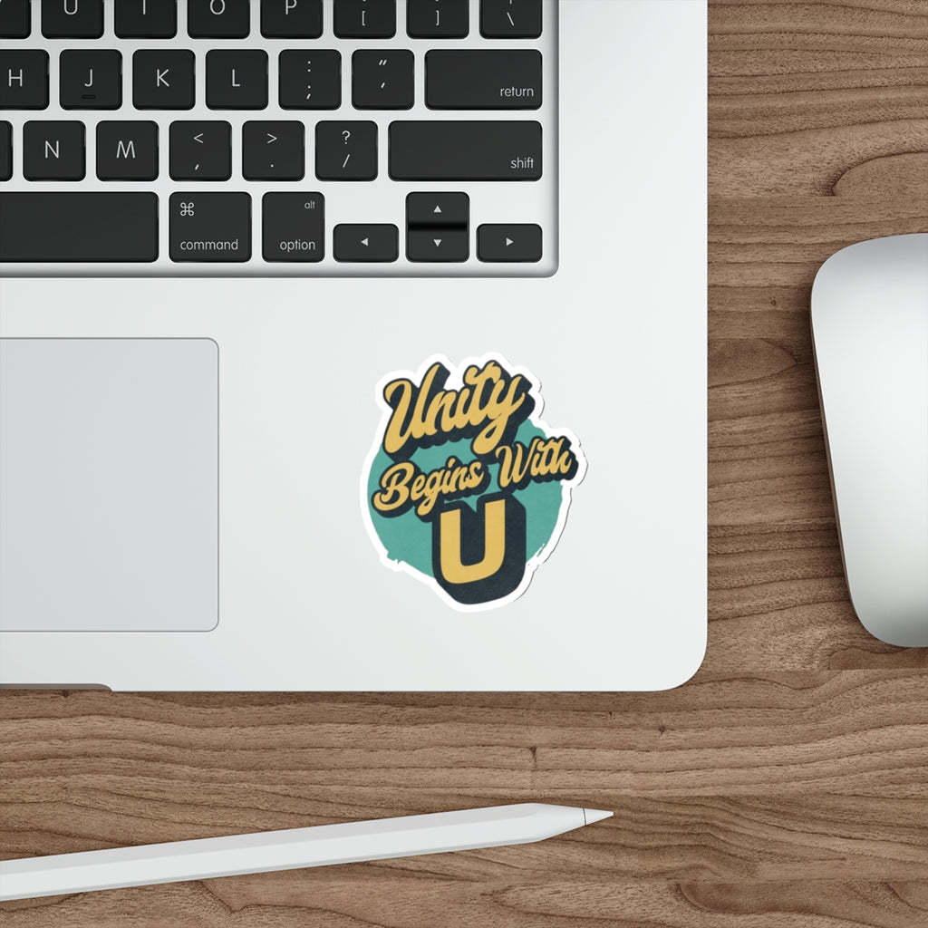 Unity Begins with U Sticker - EqualiTees.Me