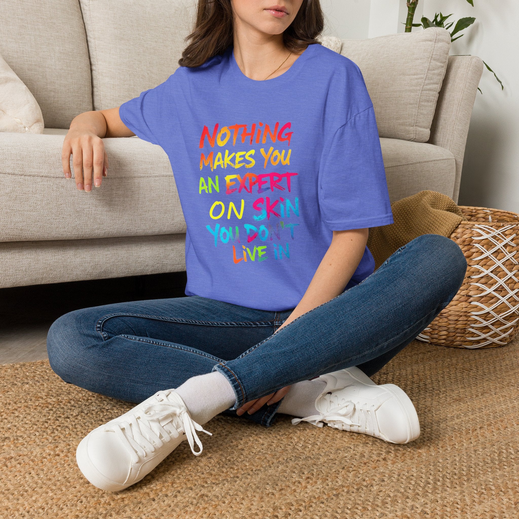 Nothing Makes You An Expert T-Shirt