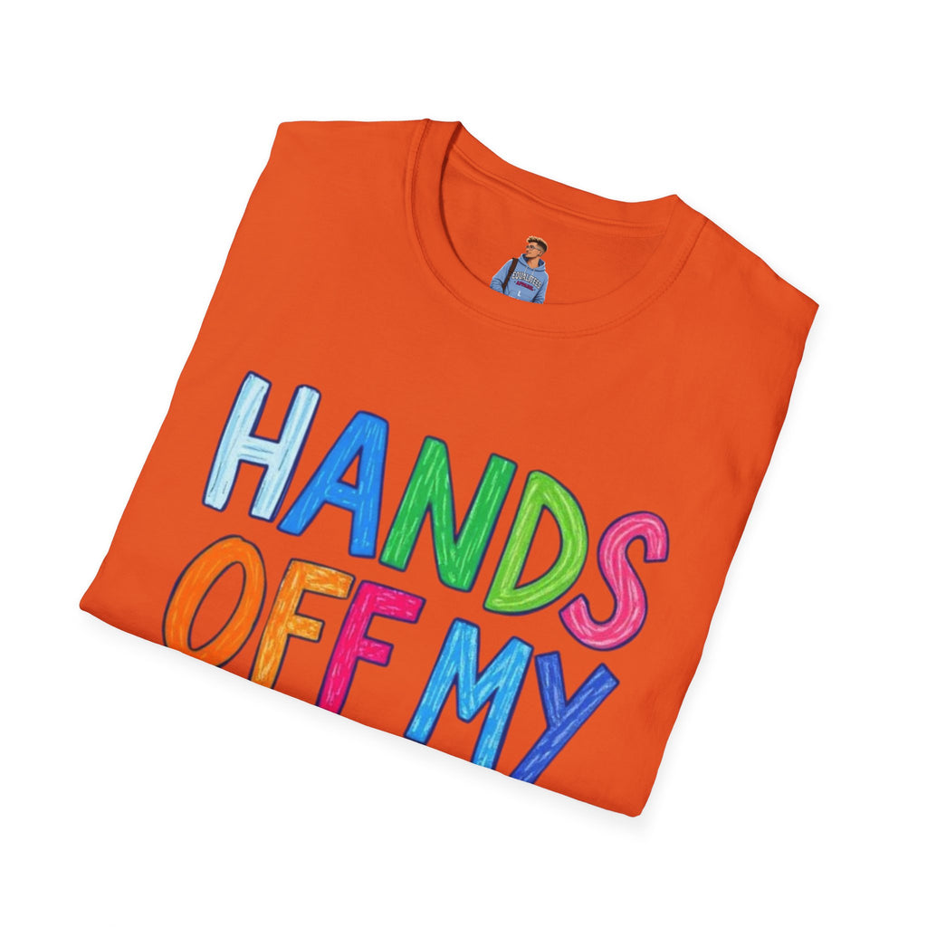 HANDS OFF MY FUTURE Political Statement T-Shirt