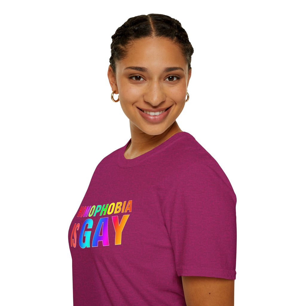 Homophobia is Gay - Pride T-Shirt for LGBTQ+ Pride