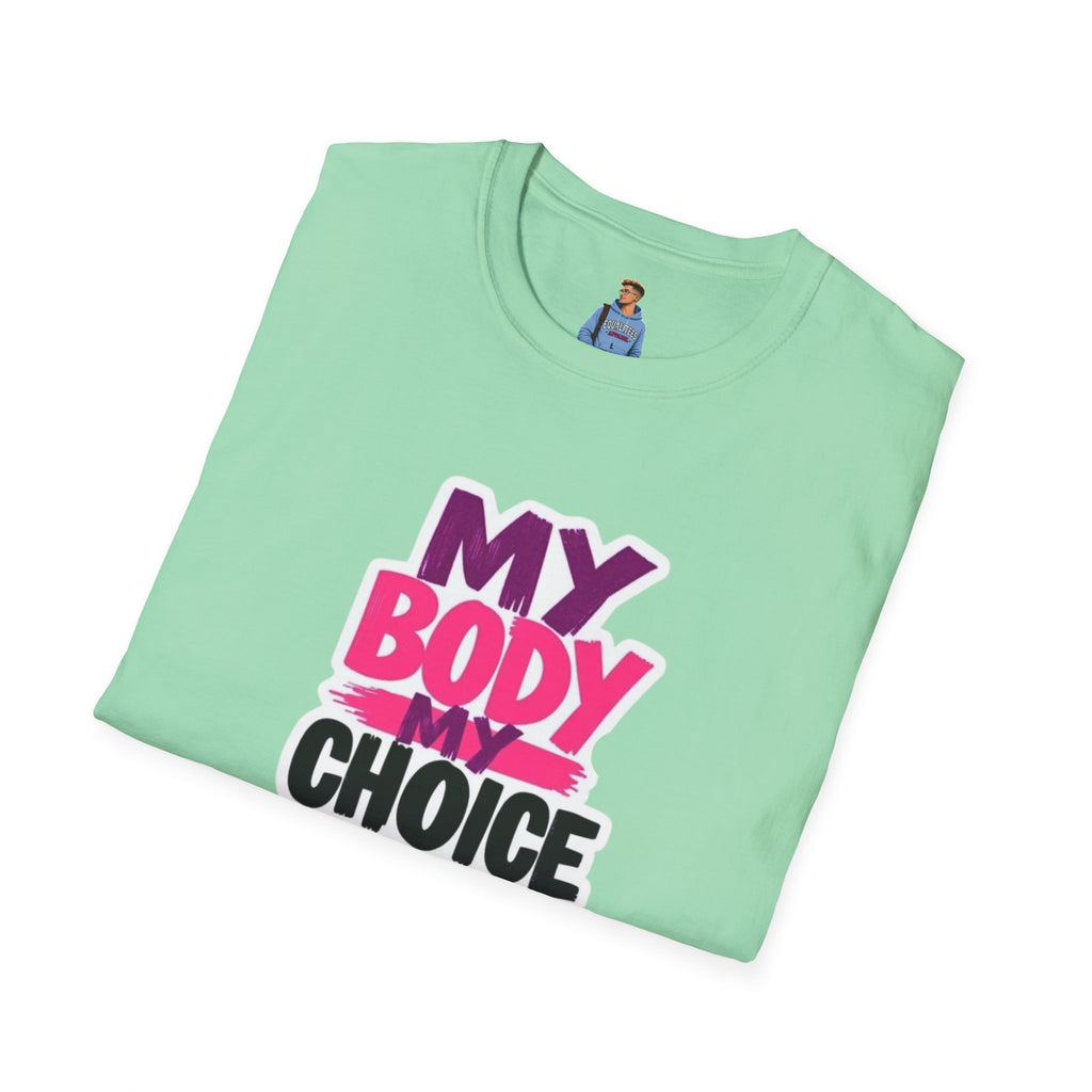 My Body, My Choice' Statement T-Shirt