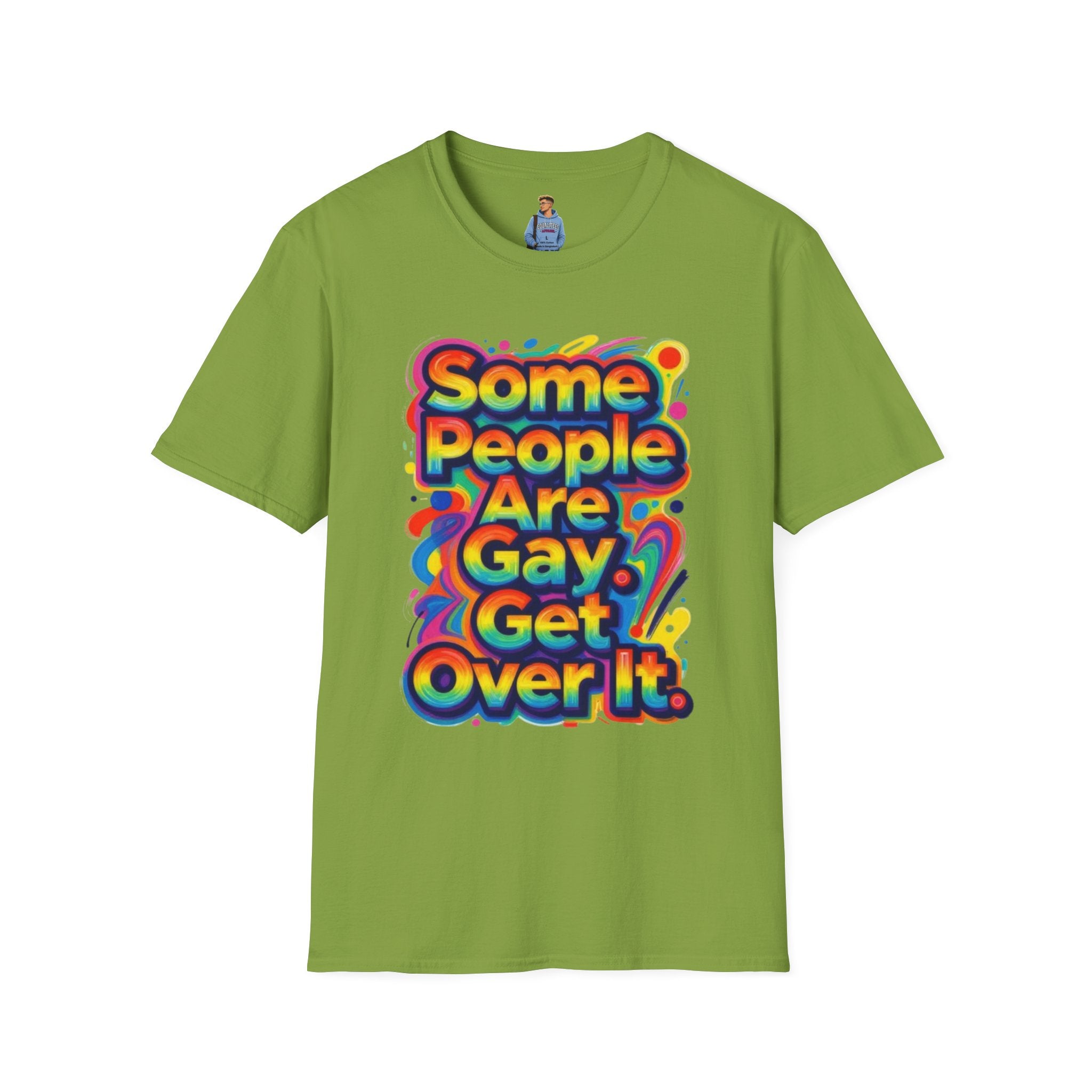 Some People Are Gay Get Over It T-Shirt — Rainbow Pride Statement Tee