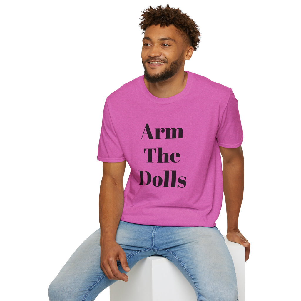 Arm The Dolls — Minimalist Statement T-Shirt