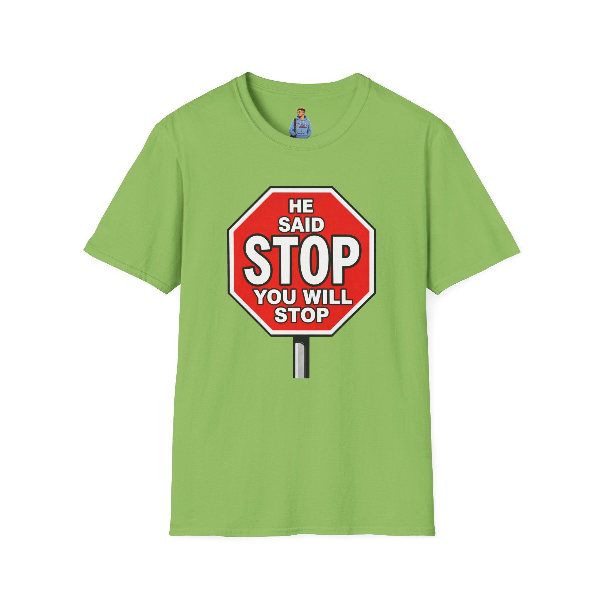 He Said Stop T-Shirt - Consent Awareness