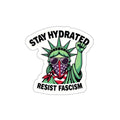 Stay Hydrated, Resist Fascism Sticker - EqualiTees.Me