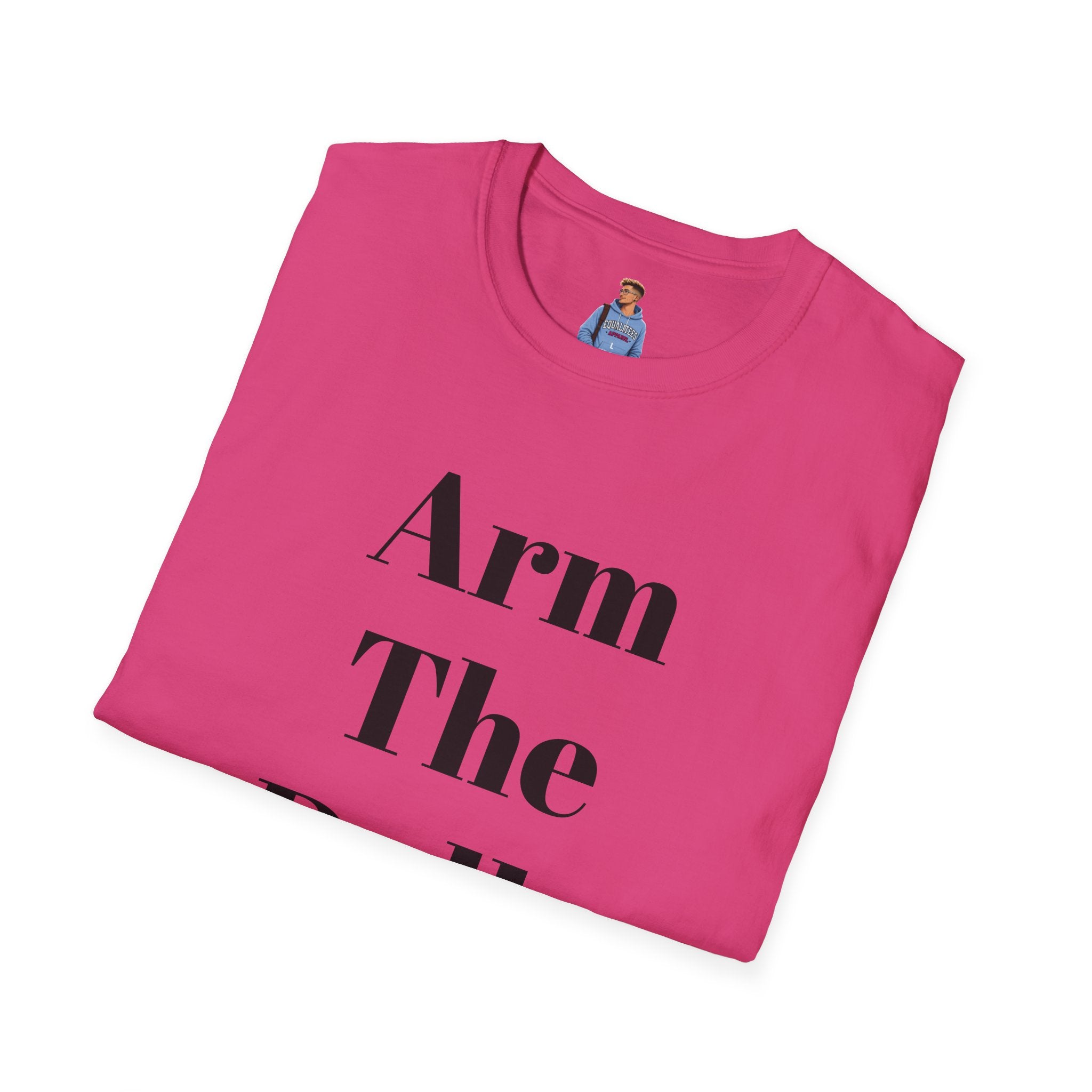 Arm The Dolls — Minimalist Statement T-Shirt