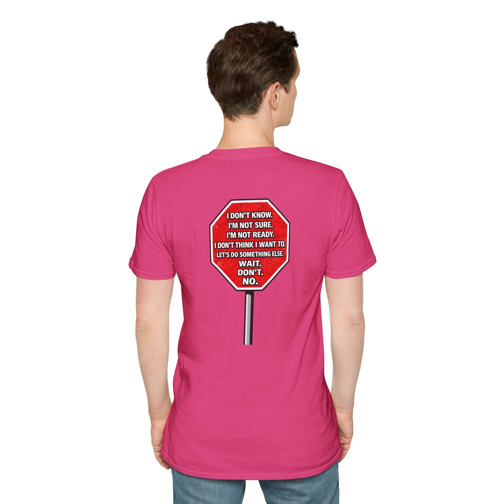 They Said Stop You Will Stop T-Shirt - Consent Awareness