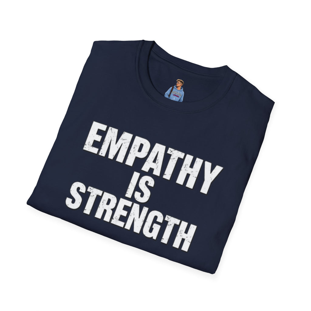 Empathy Is Strength T-Shirt