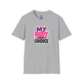 My Body, My Choice' Statement T-Shirt