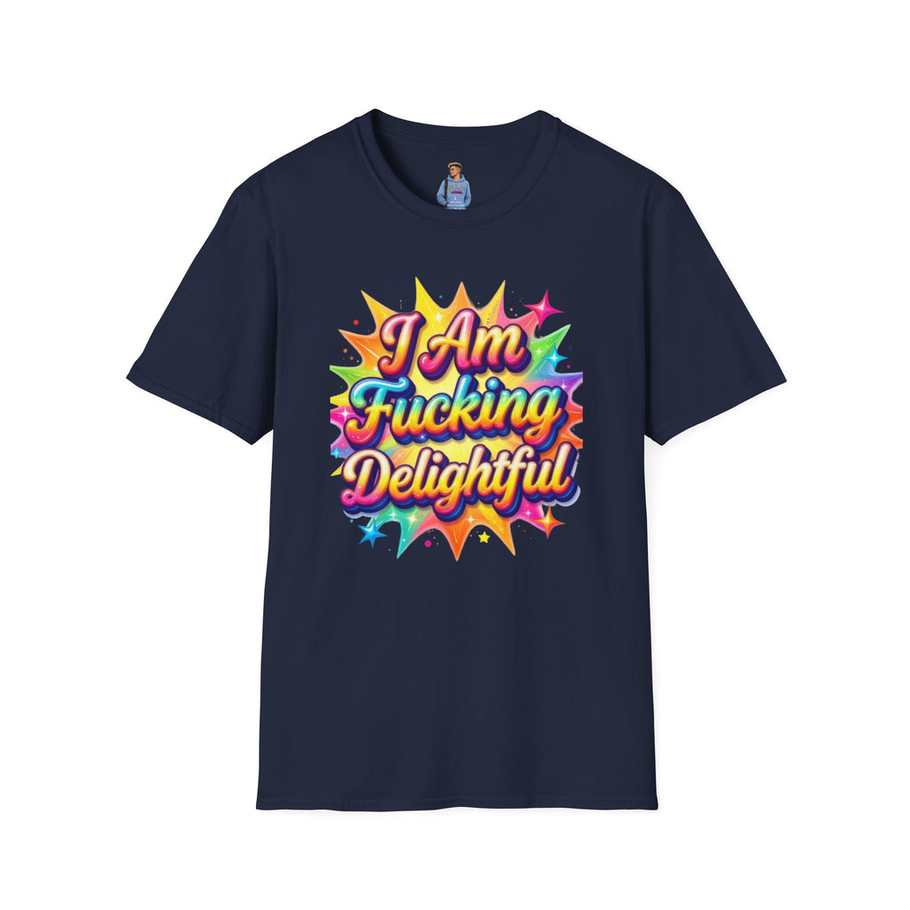 I Am Fucking Delightful T-Shirt - Bold Rainbow Self-Love Graphic Tee