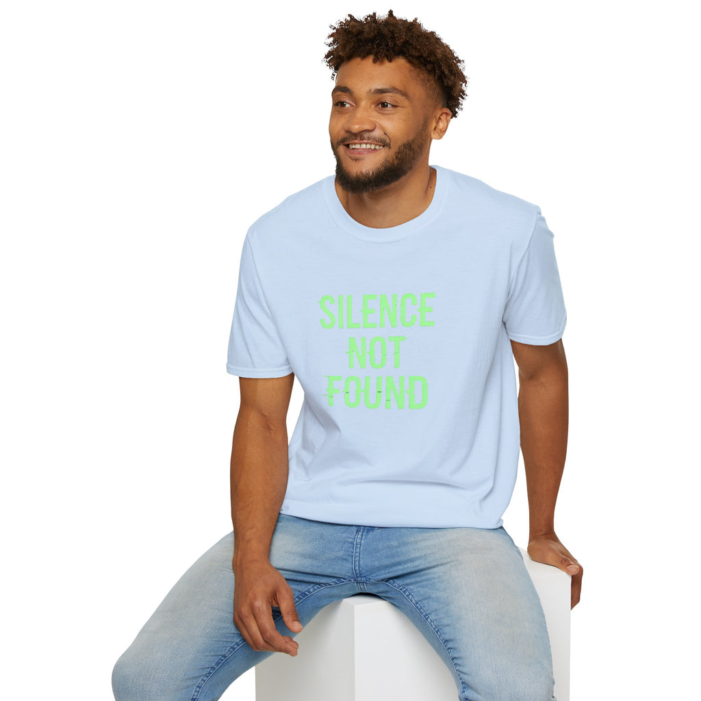 Silence Not Found T-Shirt