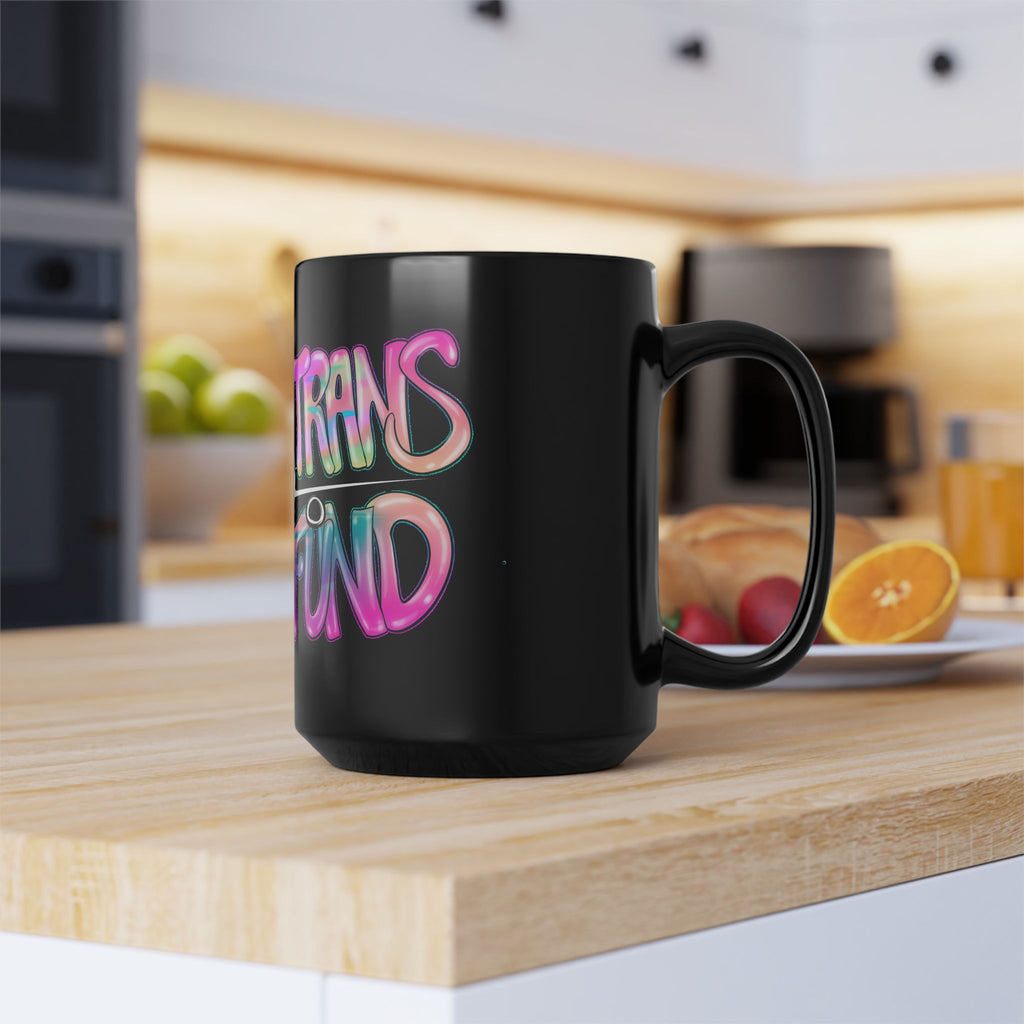 BTTF - Black Trans Travel Fund Black Ceramic Mug 11oz/15oz