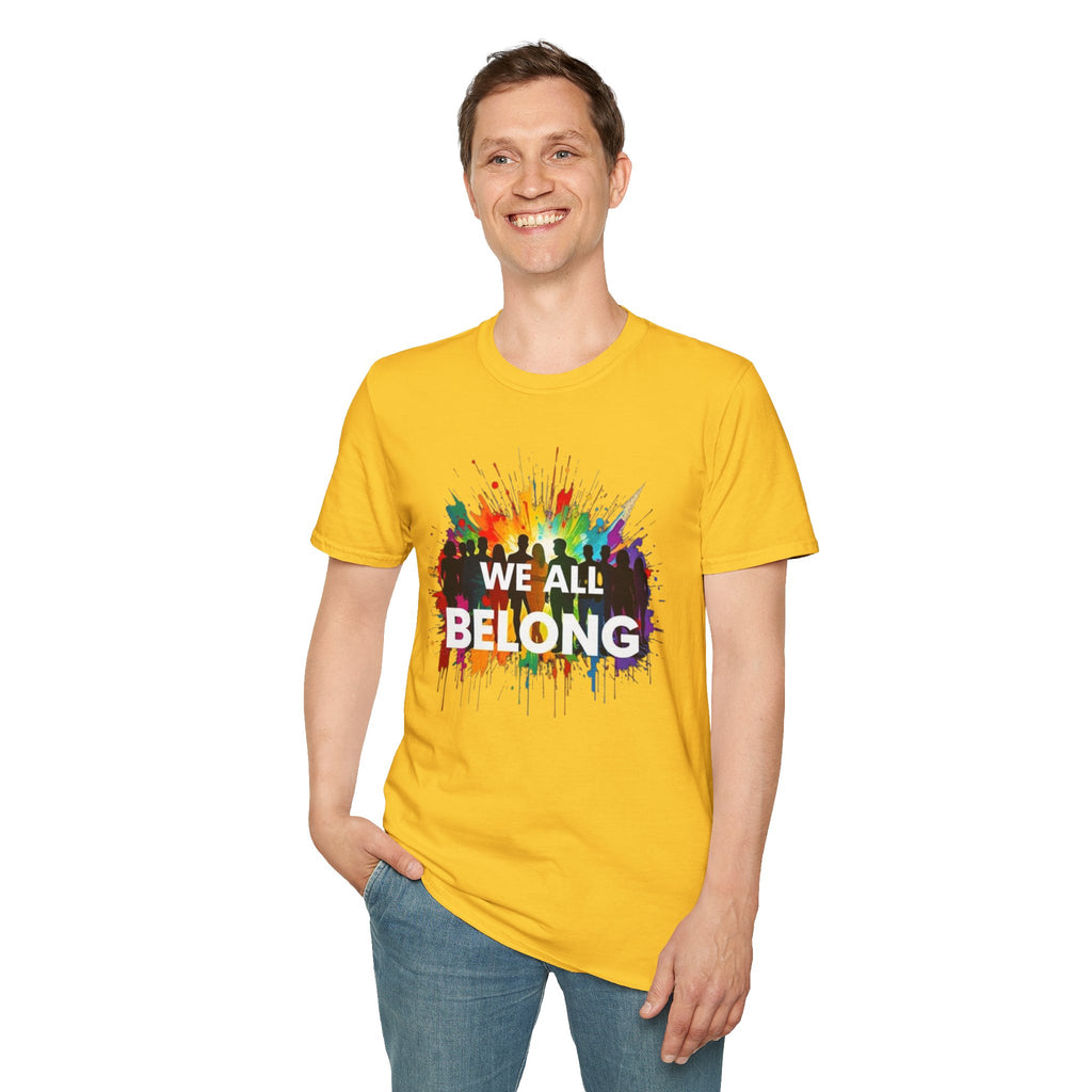 We All Belong Unisex Softstyle T-Shirt - Colorful Pride Tee