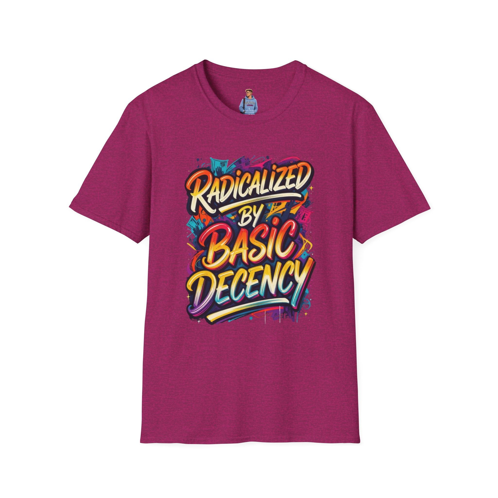 Radicalized by Basic Decency T-Shirt Colorful Graffiti Typography