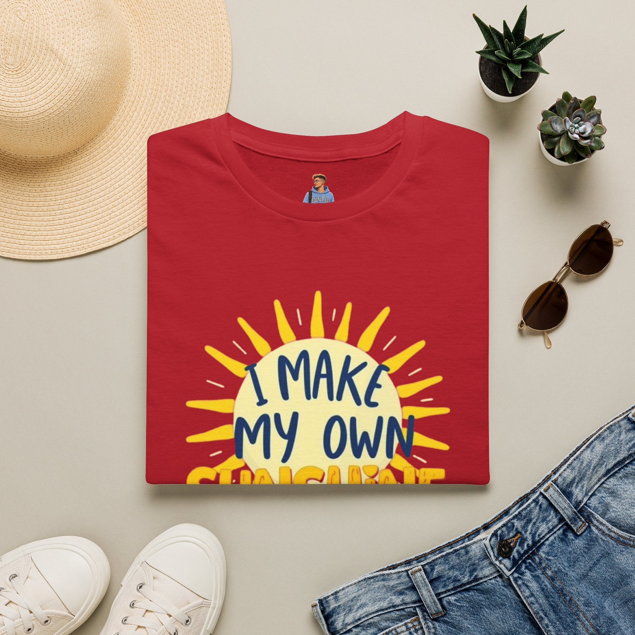I Make My Own Sunshine Unisex T-Shirt